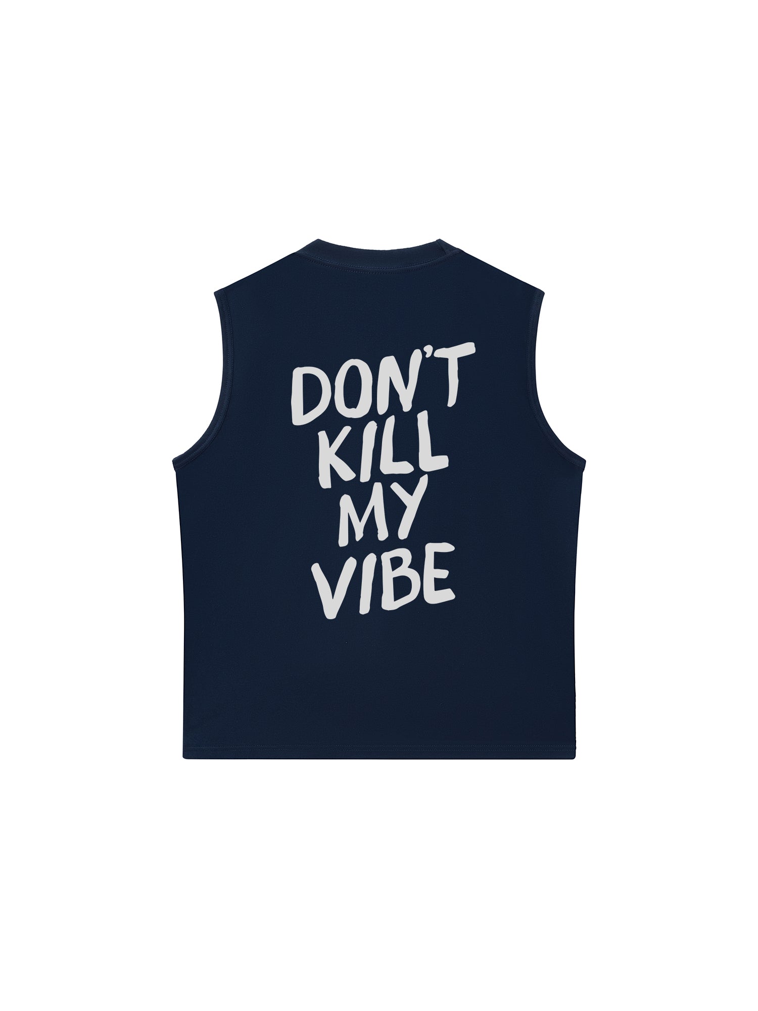 Áo Ba Lỗ Relaxed Fit Don_t Kill My Vibe