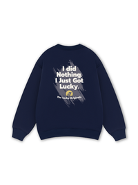 I Just Got Lucky Sweater