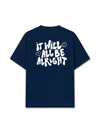 Áo Thun Relaxed Fit  It Will All Be Alright