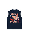 Áo Ba Lỗ Relaxed Fit Need Money For Ocean