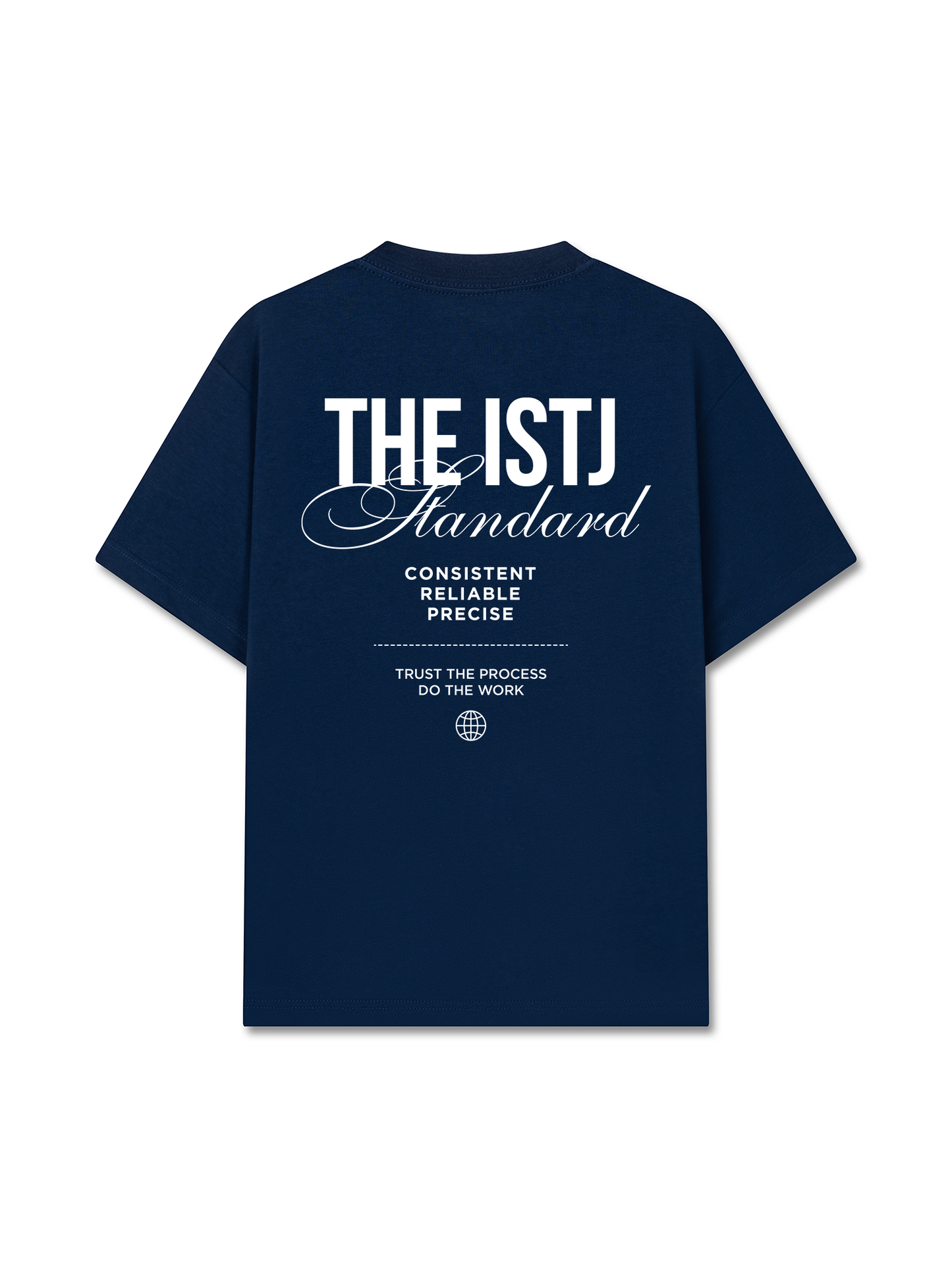 Áo Thun Relaxed Fit The ISTJ Standard