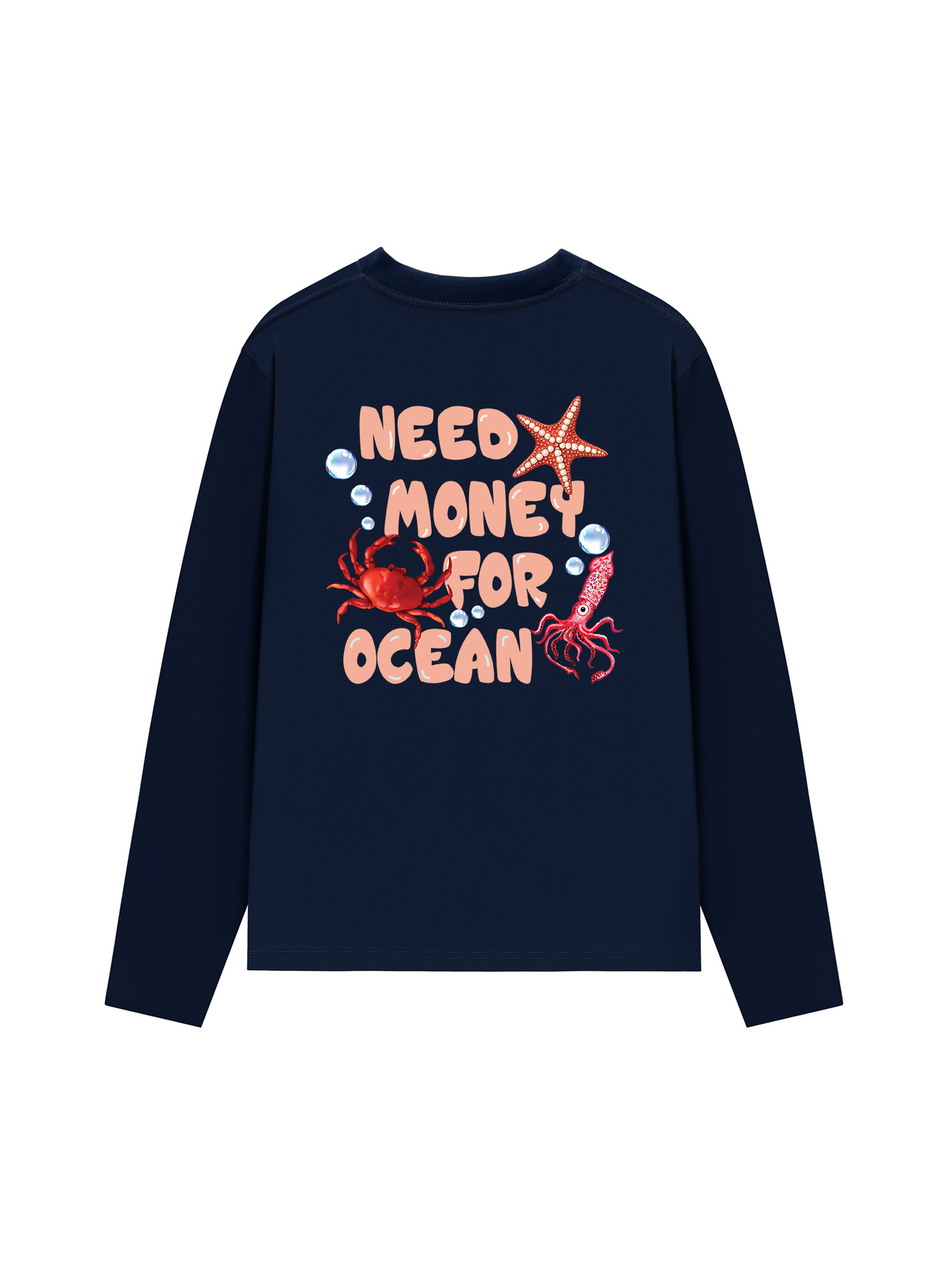 Áo Thun Dài Tay Need Money For Ocean