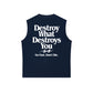 Áo Ba Lỗ Relaxed Fit Life Vibe Destroy What Destroy You