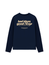 Áo Thun Dài Tay Bad Ideas Good Storys