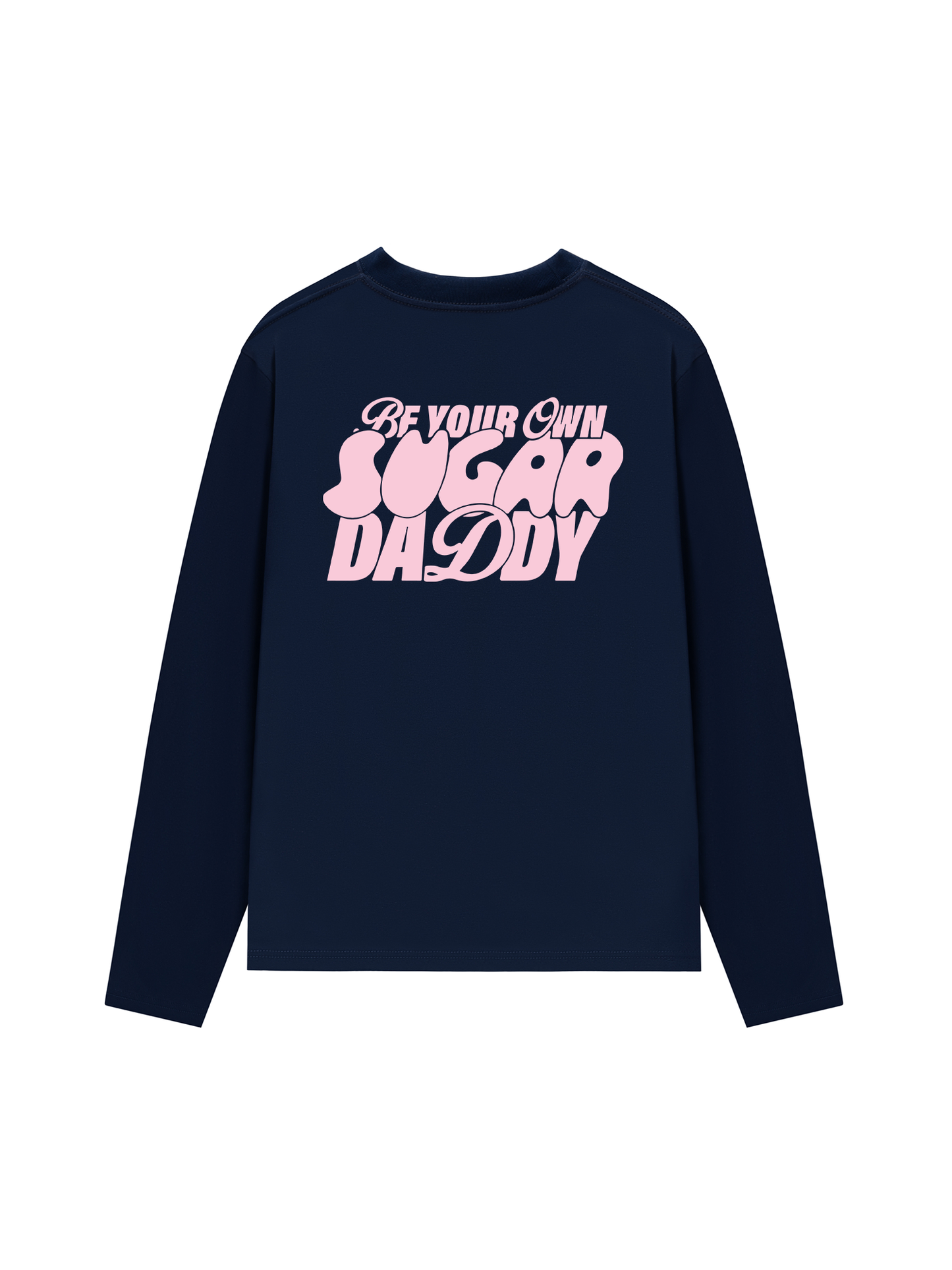 Áo Thun Dài Tay Your Own Sugar Daddy