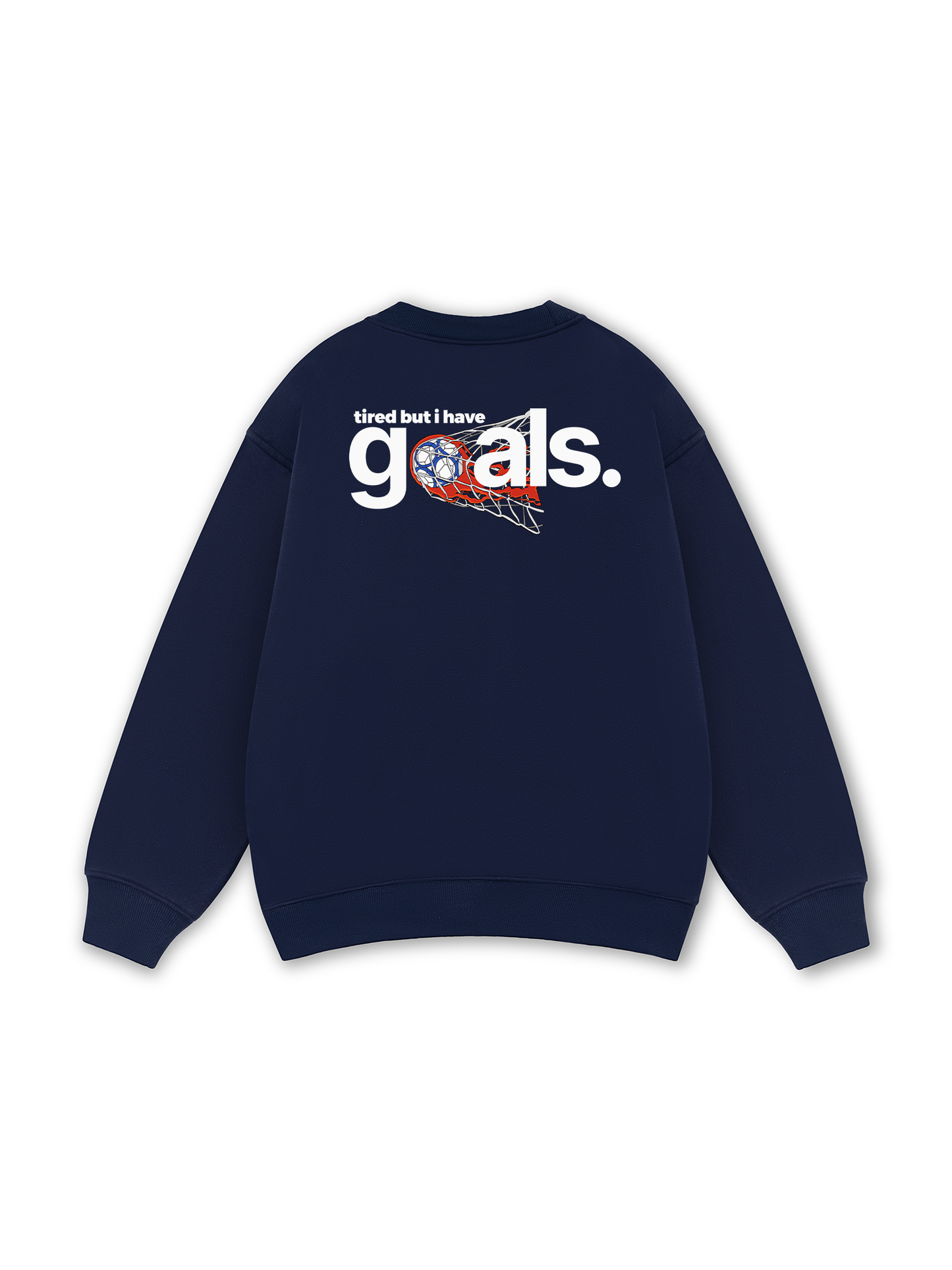 Tired But I Have Goal Sweater
