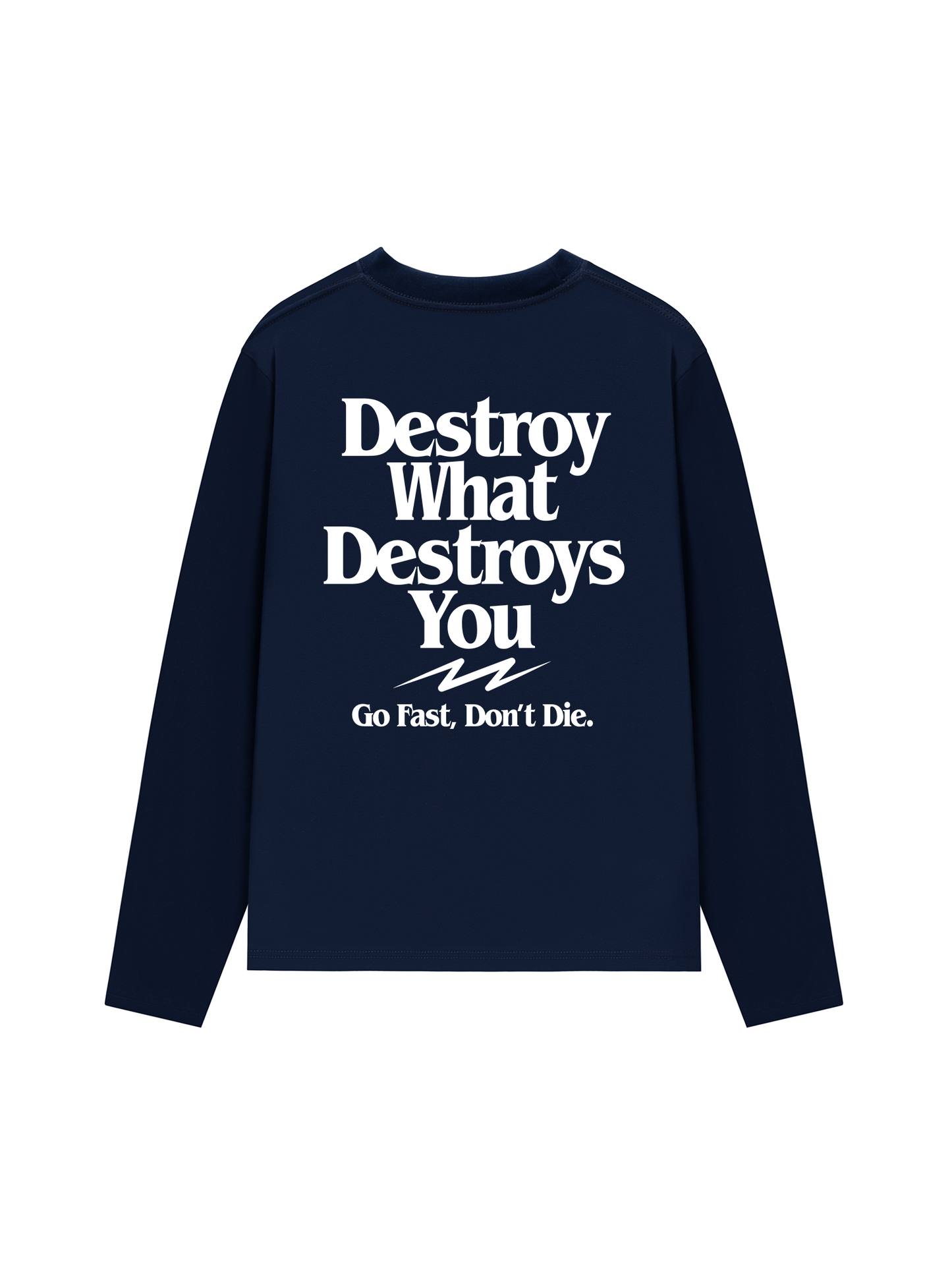 Áo Thun Dài Tay Life Vibe Destroy What Destroy You