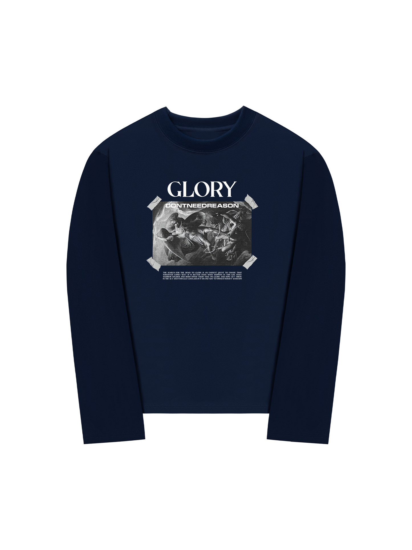 Áo Thun Dài Tay Glory Dont Need Reason