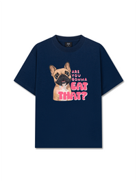 Áo Thun Relaxed Fit Bulldog Are You Gonna Eat That