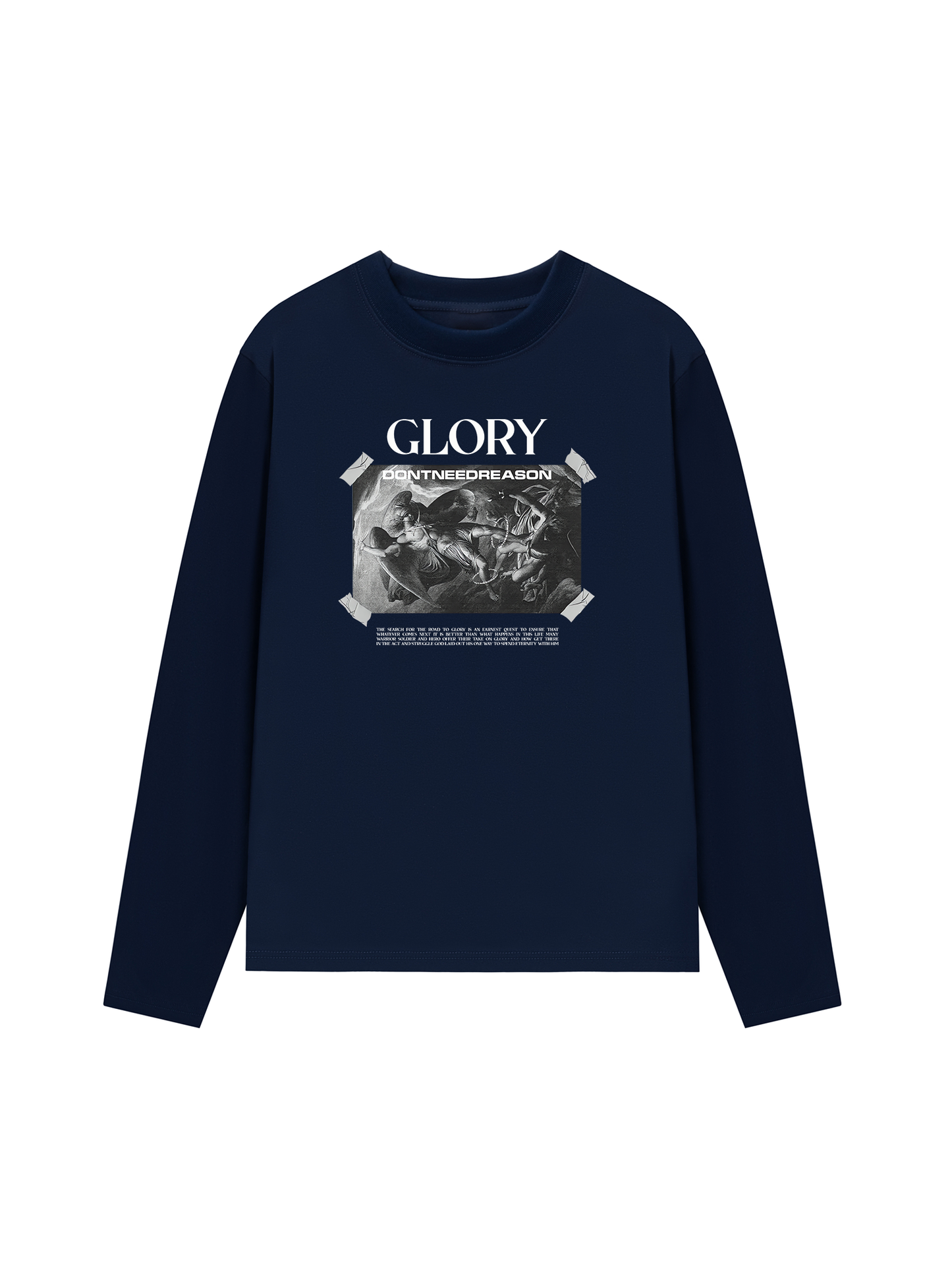 Áo Thun Dài Tay Glory Dont Need Reason