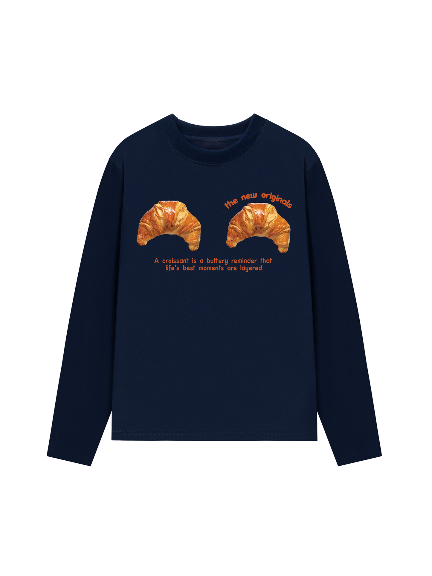 Áo Thun Dài Tay Croissant Quote