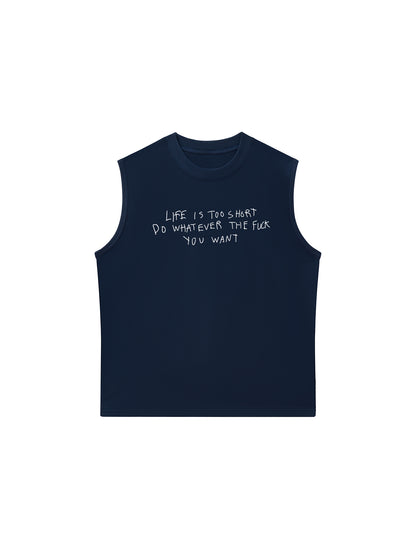 Áo Ba Lỗ Relaxed Fit Life Is Too Short