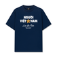 Áo Thun Relaxed Fit Người Việt Nam - Luôn Yêu Nước