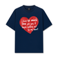 Áo Thun Relaxed Fit I Have So Much Love