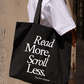 Túi Tote Read More Scroll Less