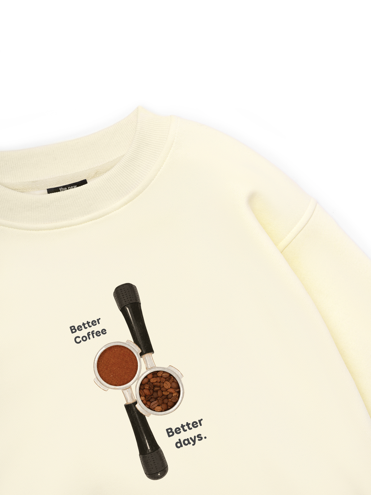 Better Coffeee Better Days Sweater