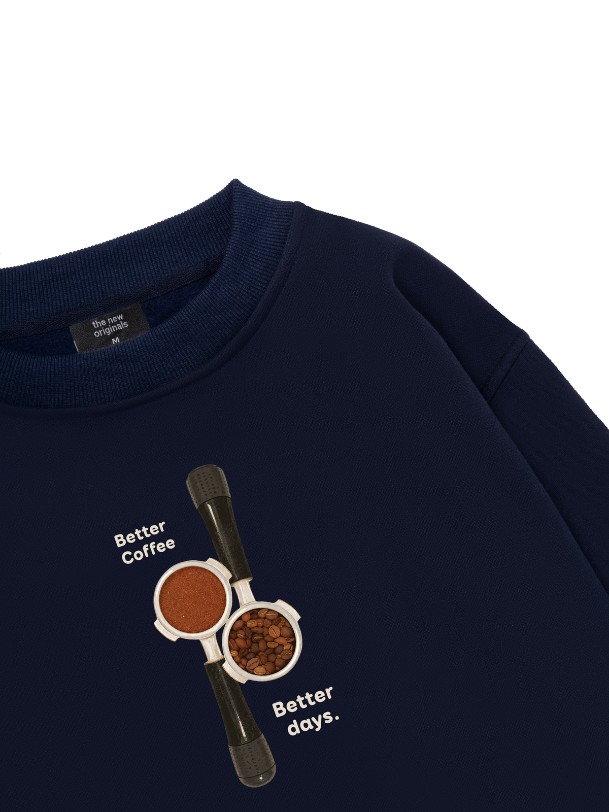 Better Coffeee Better Days Sweater