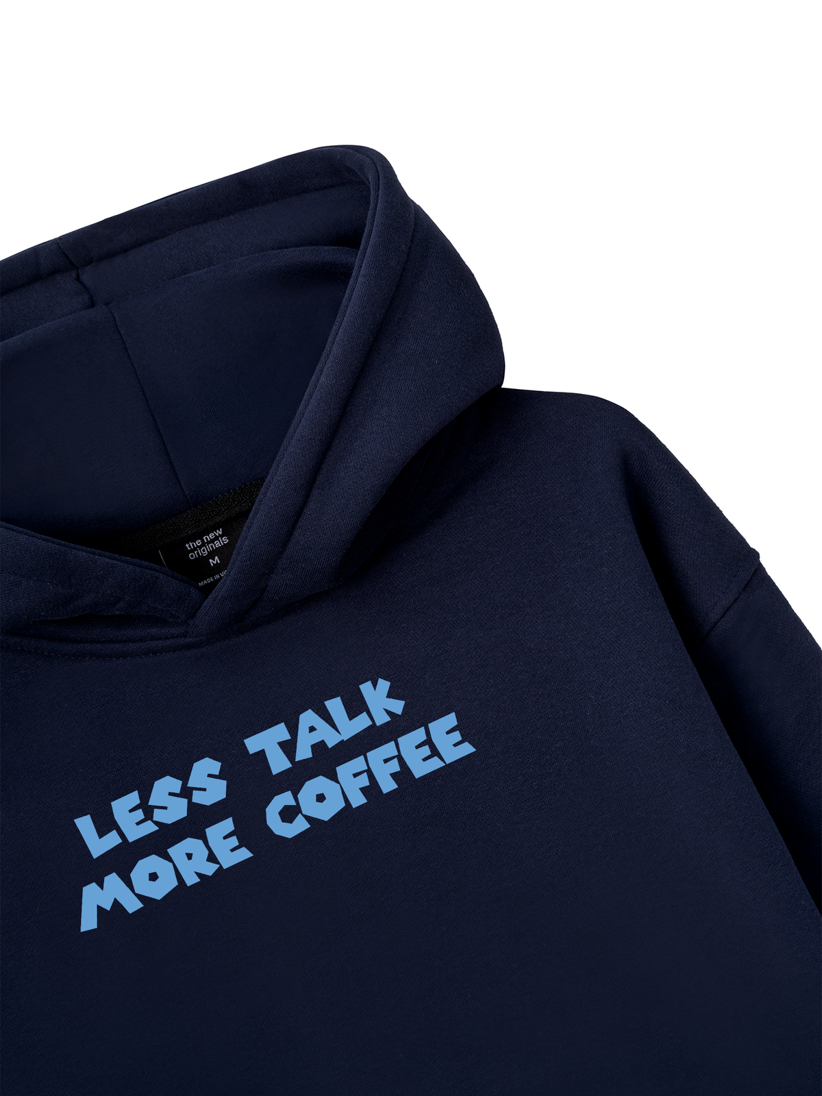 Less Talk More Coffee Hoodie