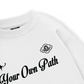 Your Own Path Sweater