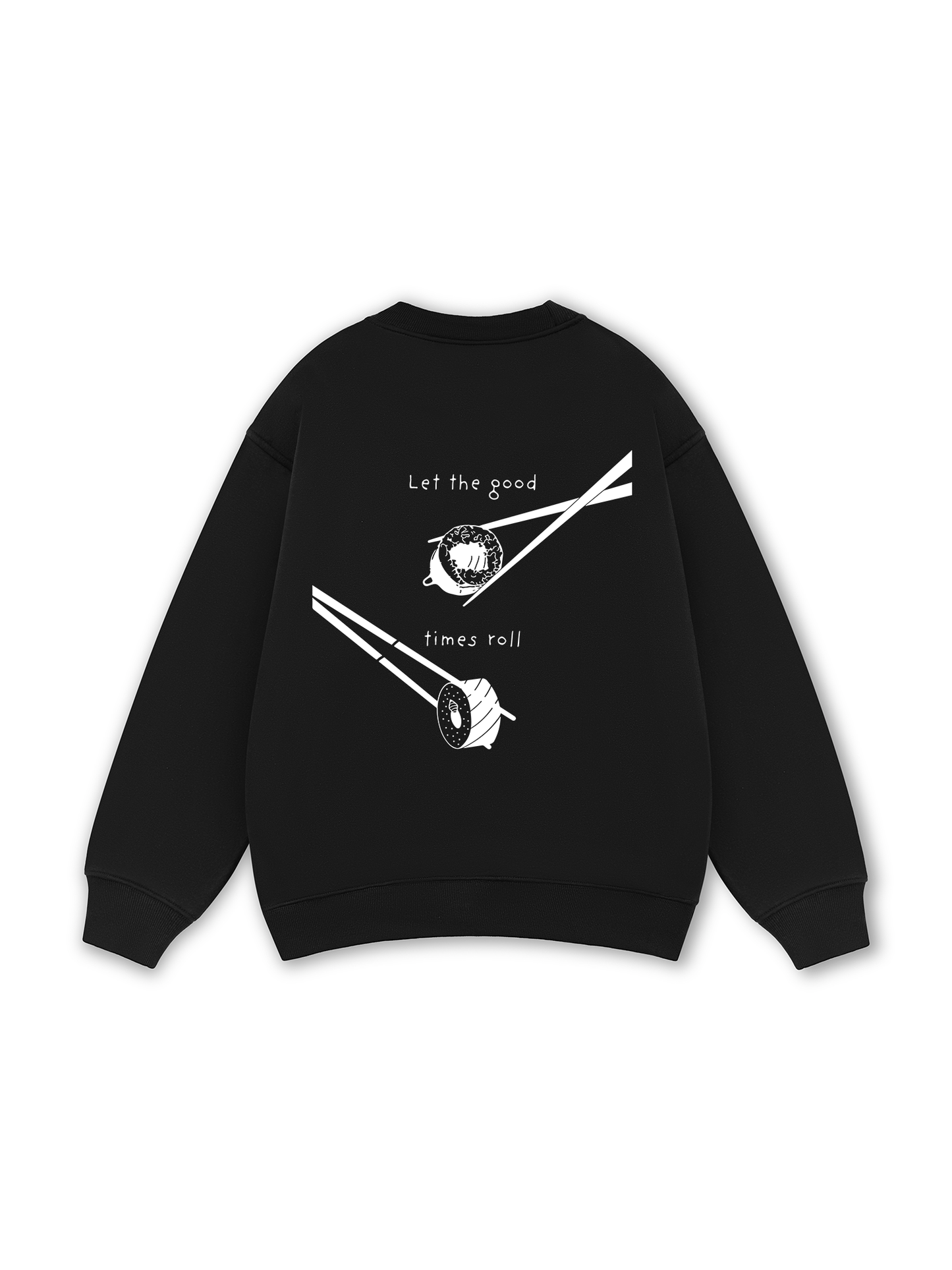Let The Good Times Roll Sweater