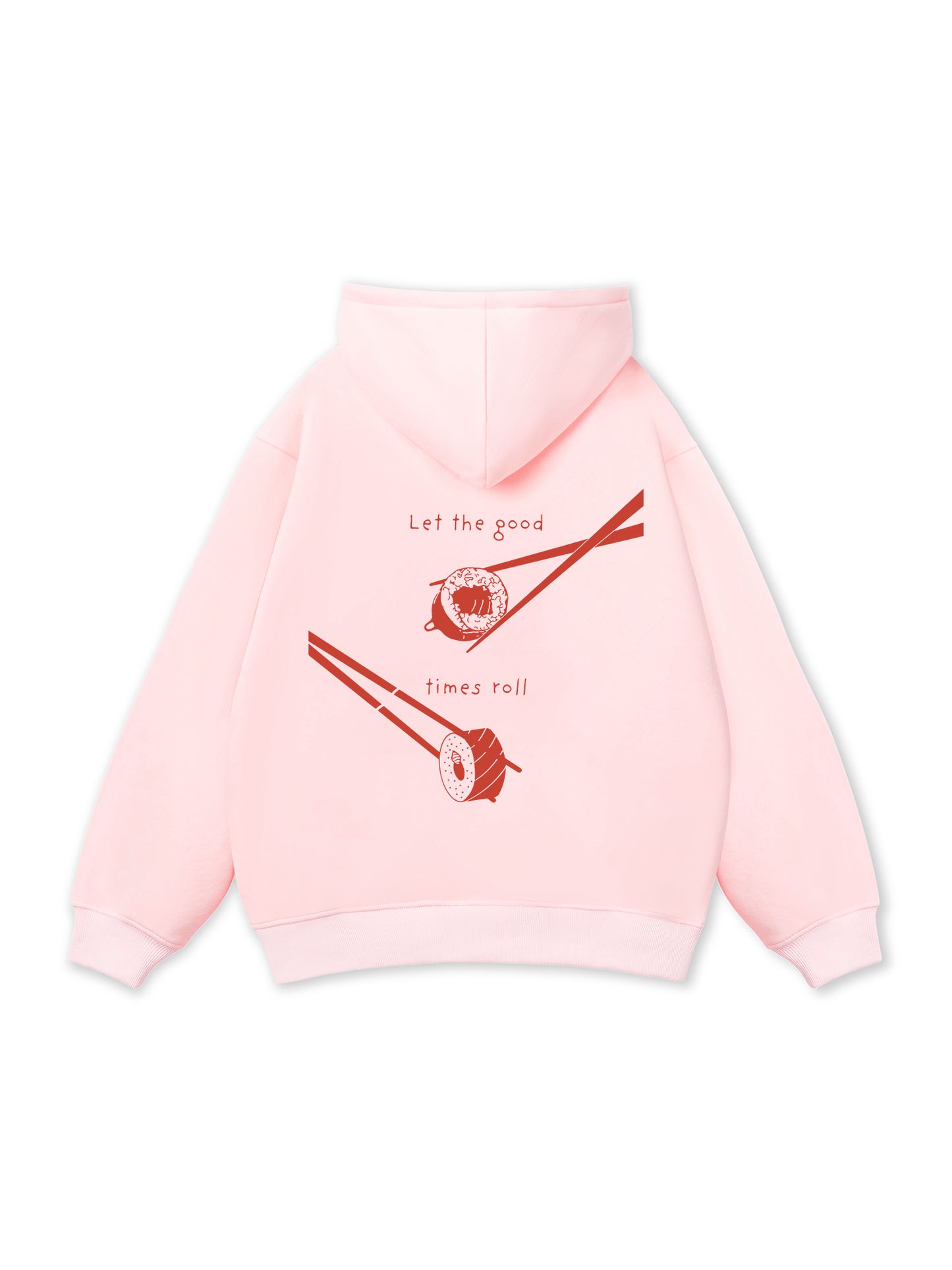 Let The Good Times Roll Hoodie