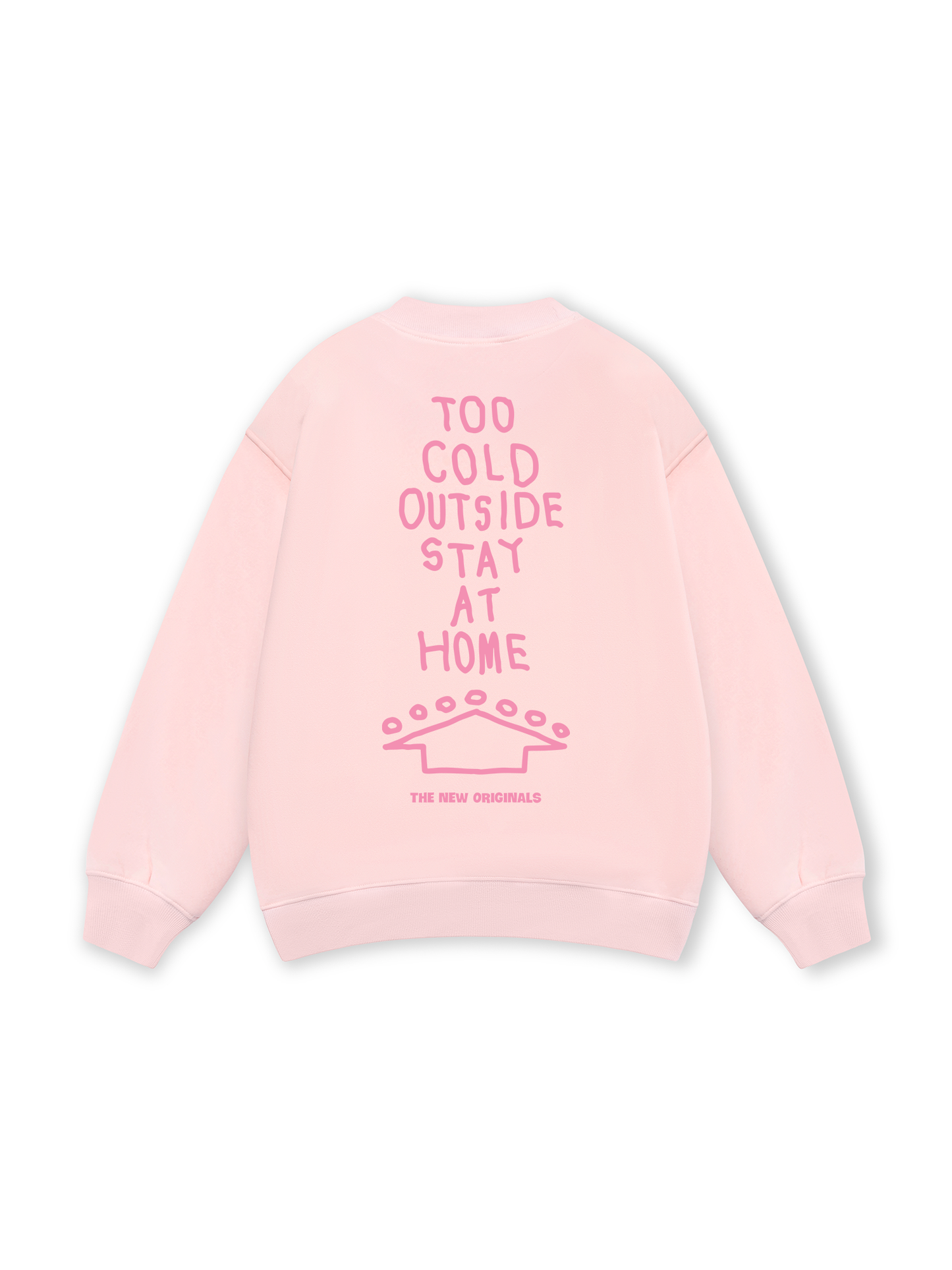 Too Cold Outside Stay At Home Sweater