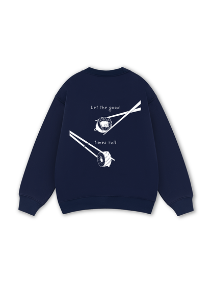 Let The Good Times Roll Sweater