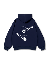 Let The Good Times Roll Hoodie