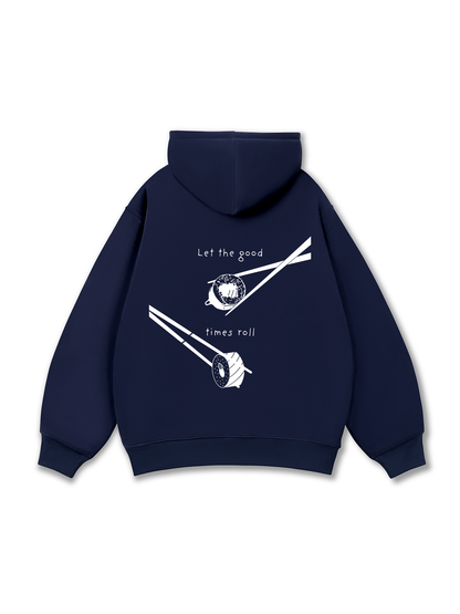 Let The Good Times Roll Hoodie