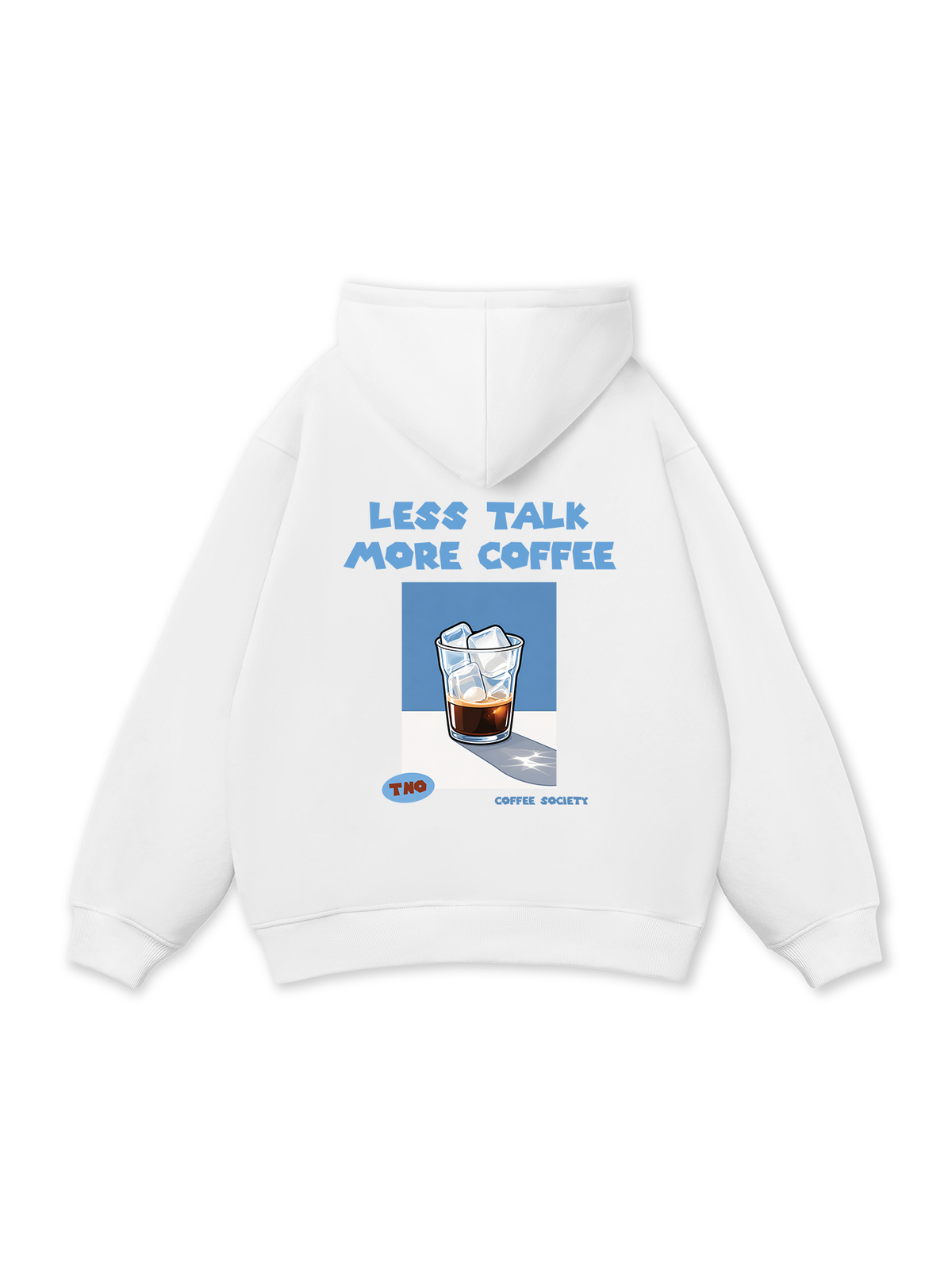 Less Talk More Coffee Hoodie