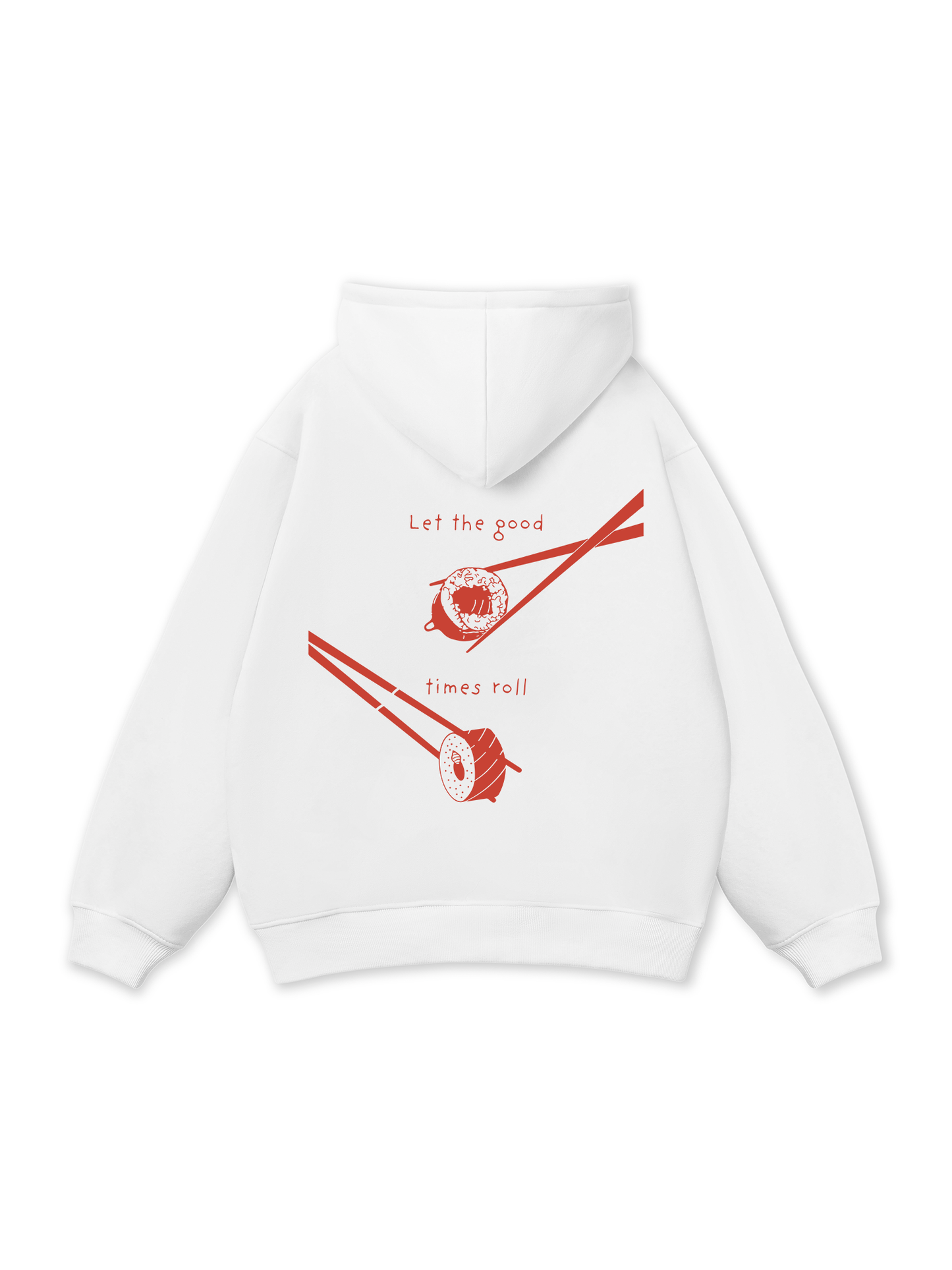 Let The Good Times Roll Hoodie