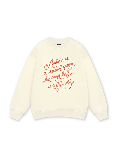 Autumn is a Second Spring Sweater