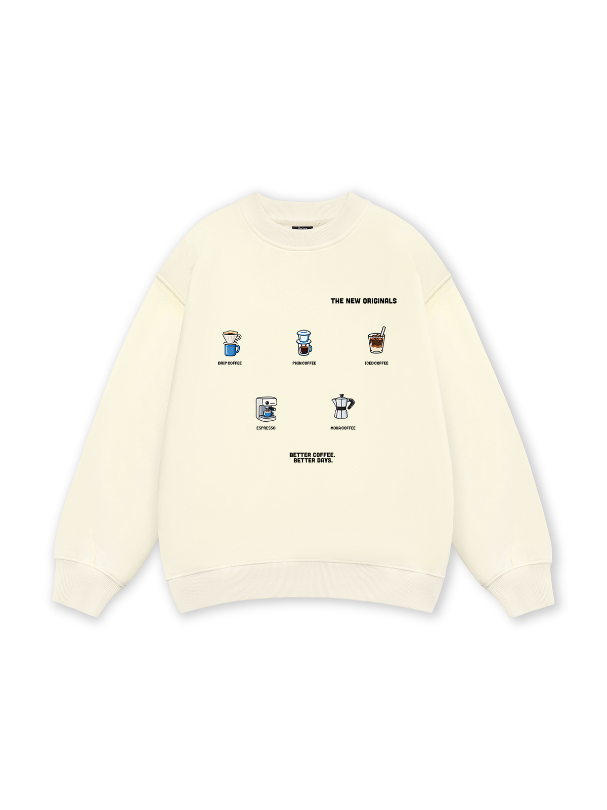 Better Coffee Better Days Sweater