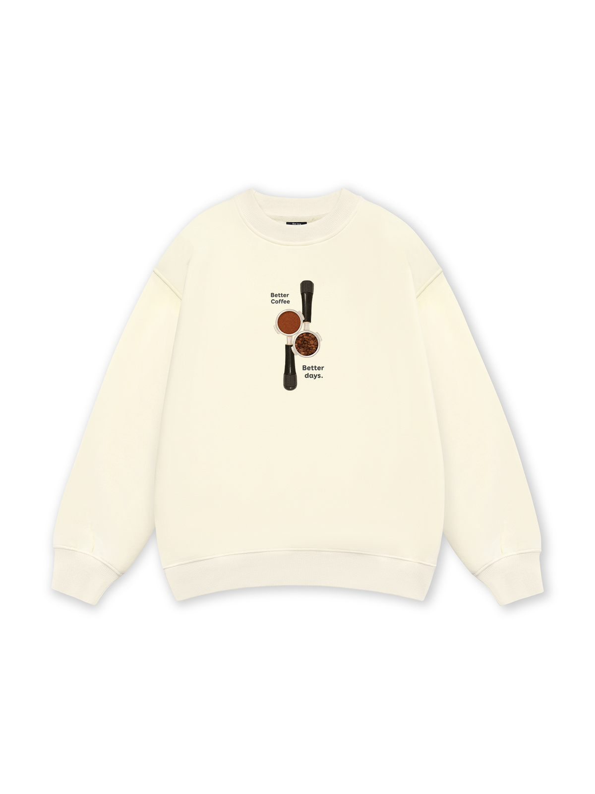 Better Coffeee Better Days Sweater