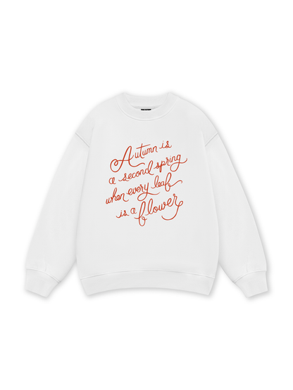 Autumn is a Second Spring Sweater