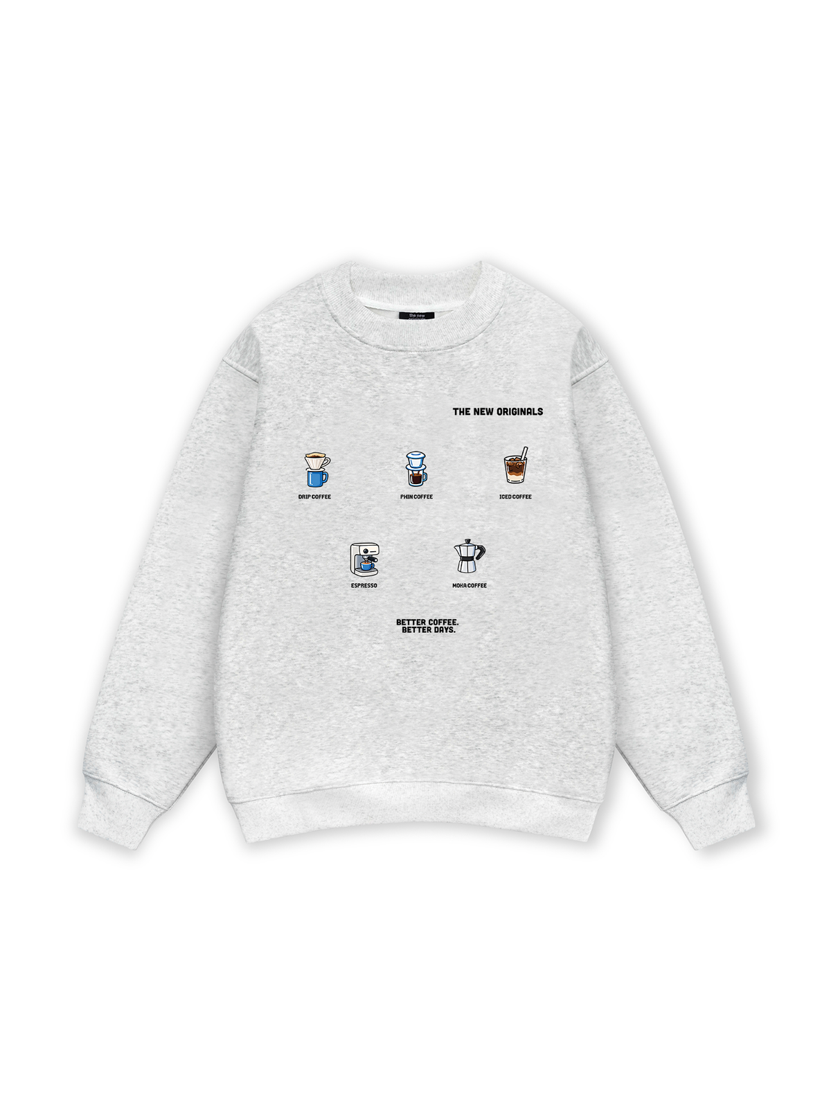 Better Coffee Better Days Sweater