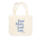 Túi Tote Read More Scroll Less