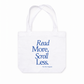 Túi Tote Read More Scroll Less