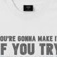 Áo Thun Relaxed Fit Pink Floyd You're Gonna Make It If You Try