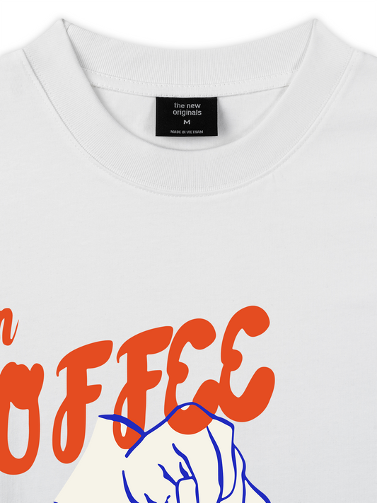 Áo Thun Relaxed Fit In Coffee We Trust