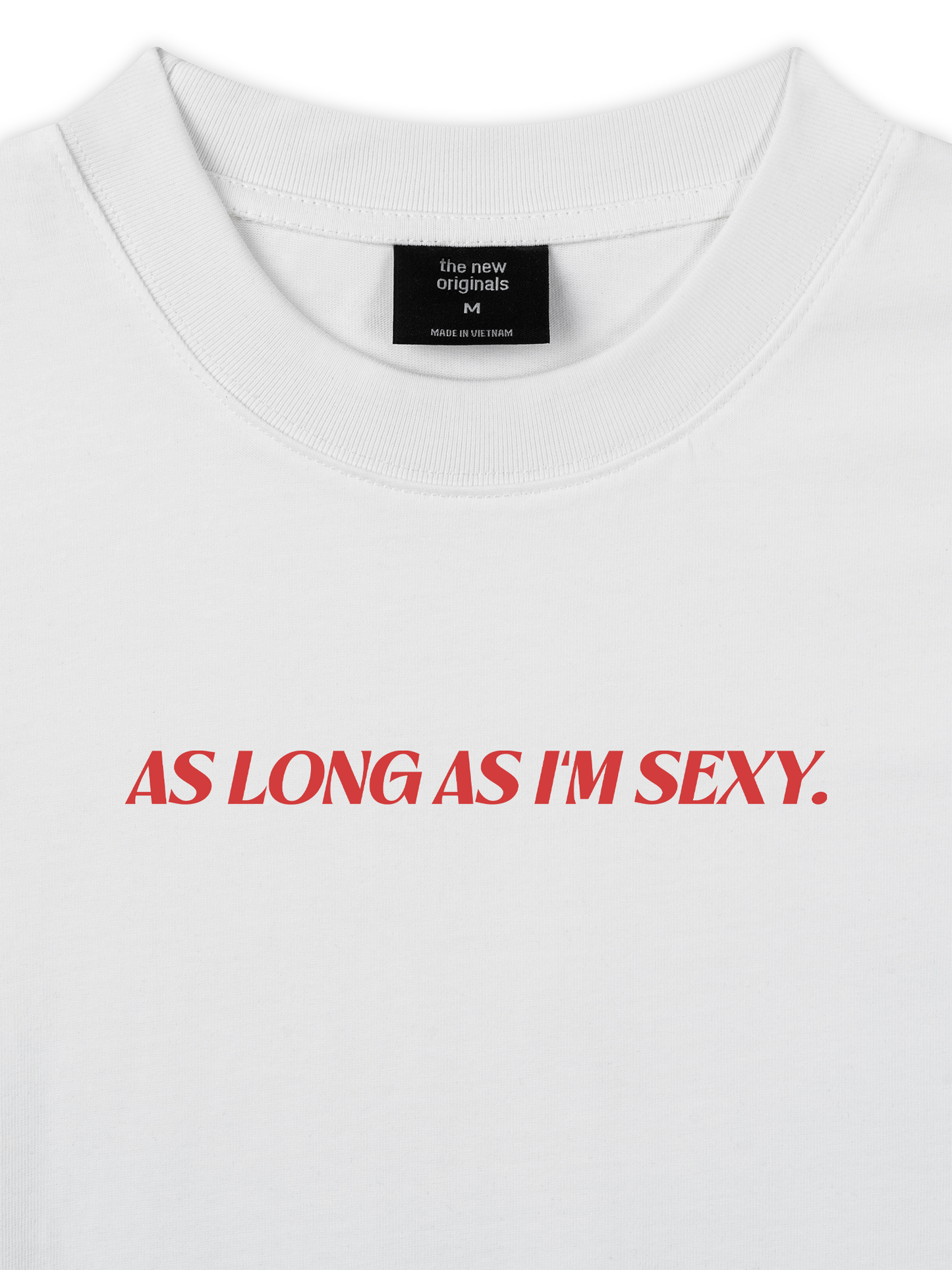 Áo Thun Relaxed Fit Life Vibe I'm Sexy