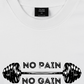 Áo Thun Relaxed Fit No Pain No Gain