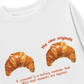 Áo Thun Dài Tay Croissant Quote