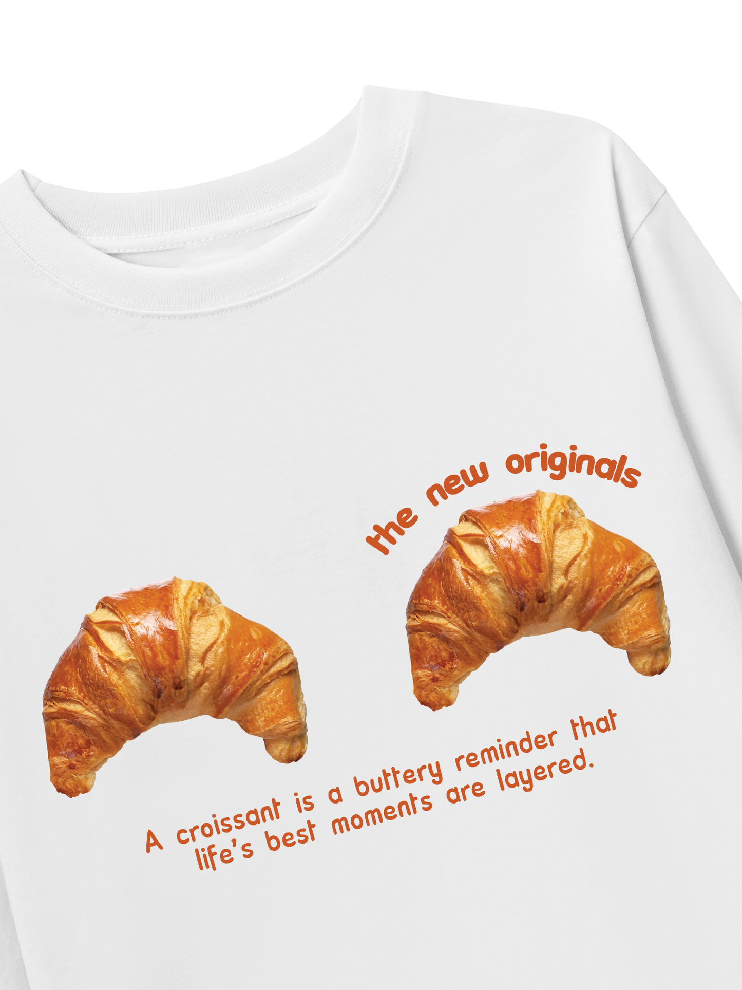 Áo Thun Dài Tay Croissant Quote