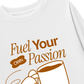 Áo Thun Dài Tay Fuel Your Own Passion