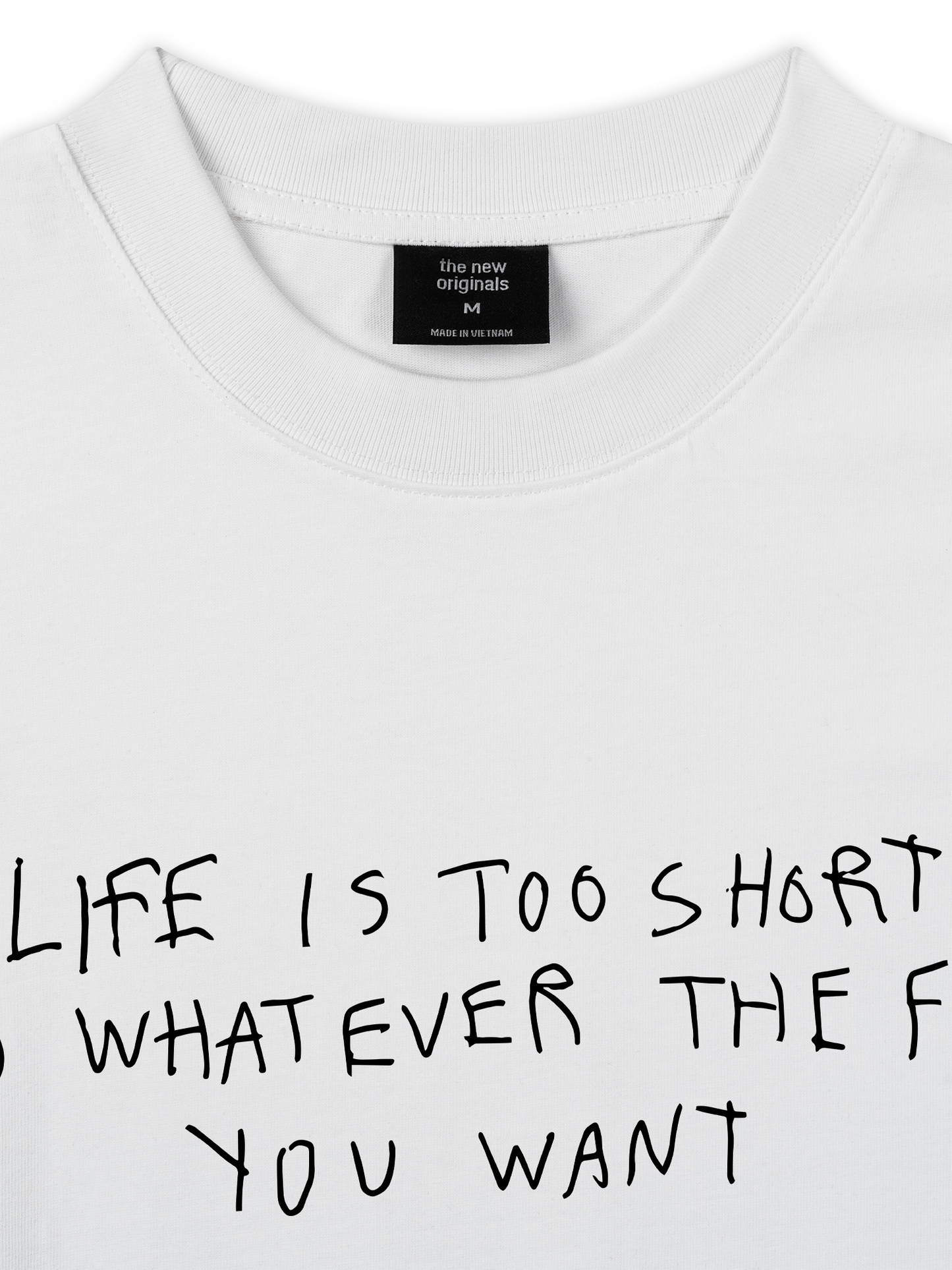 Áo Thun Relaxed Fit Life Is Too Short