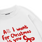 All I Want Sweater