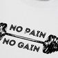 Áo Thun Relaxed Fit No Pain No Gain