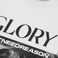 Áo Thun Relaxed Fit Glory Dont Need Reason