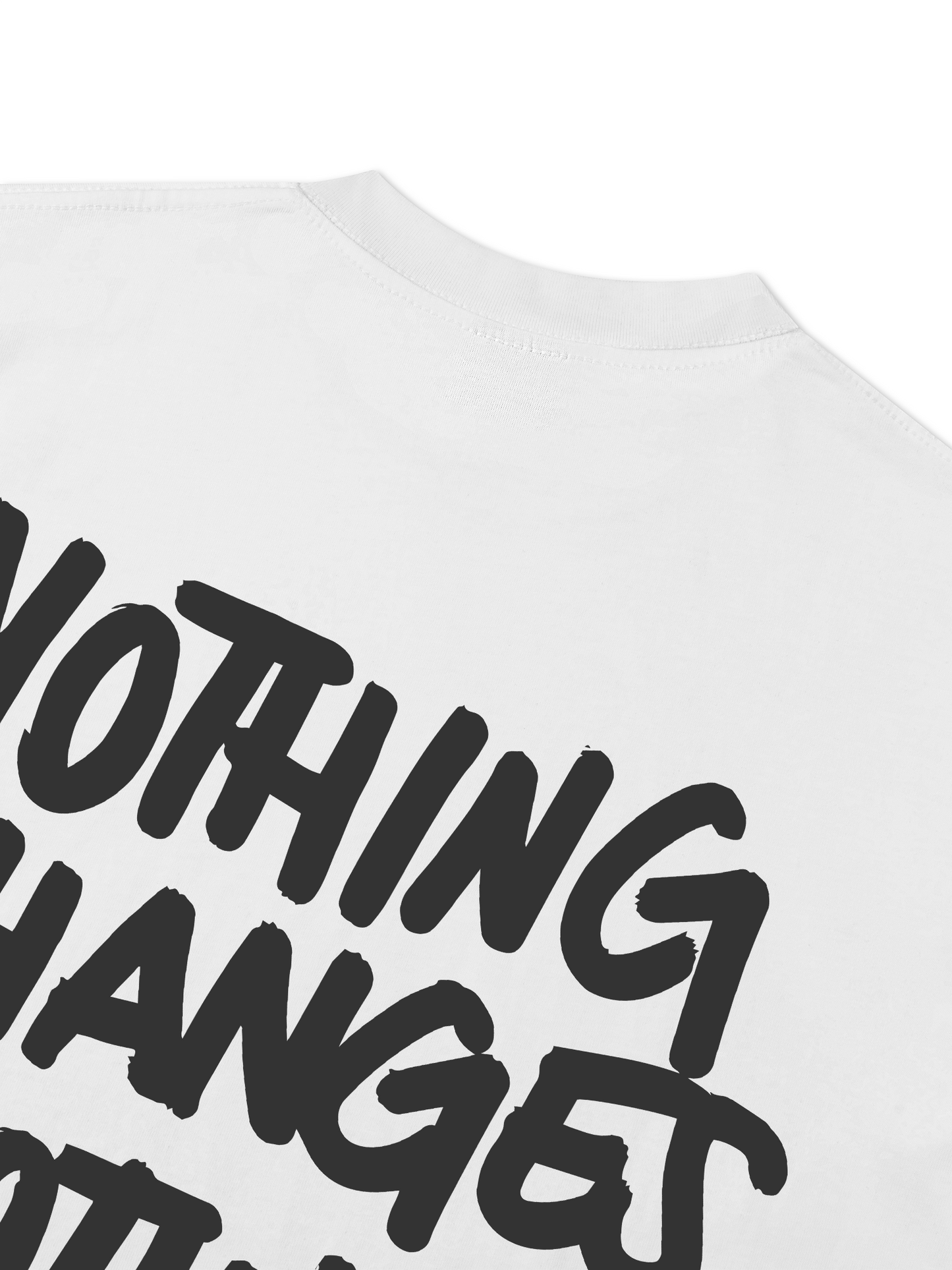 Áo Thun Relaxed Fit Nothing Changes